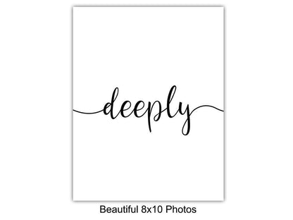 Truly Madly Deeply Typography - Unframed Wall Art Prints - Set of Three - Makes a Great Gift for Home Decor - Perfect for Living Room or Bedroom Display - Ready to Frame (8x10) Photos