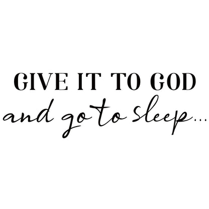 SUPERDANT Wall Decals Give It to God Quotes Wall Stickers Vinyl Art Decor Stickers DIY Saying Vinyl Art Decal Sticker Home Decoration for Living Room Bedroom Kitchen School Dormitory Wallpaper Decor