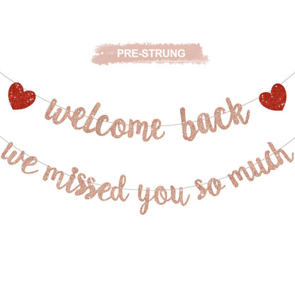RICHHHA Rose Gold Welcome Back We Missed You So Much Banner,NO DIY,for Welcome Home Celebration Decorations Family Gathering,Back to School Events Military Homecoming Decoration