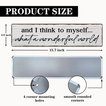 And I Think To Myself What A Wonderful World Sign, Retro Metal Tin Sign, Farmhouse Family Wall Decor, Wall Art Decor Iron Poster, For Home Living Room Bedroom 15.8x4 Inch