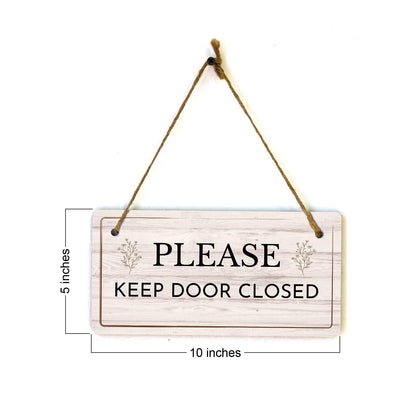 Please Keep Door Closed | Rustic Light Wood 5 x 10" Hanging Sign