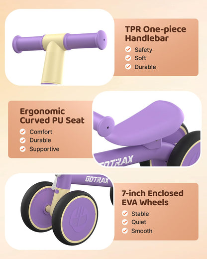 Gotrax Baby Balance Bike 1-2 Years, 7" Front&Rear Silent Wheels, Sturdy Steel Frame 66 lbs Load, Quick 2-Min Assembly, CPC Certified, Comfortable Soft Seat, Toddler Birthday Gift for Boys&Girls Purple