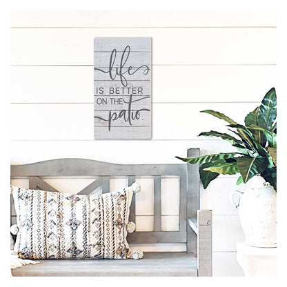 11x20 Indoor Outdoor Whitewash Sign Life is Better Patio