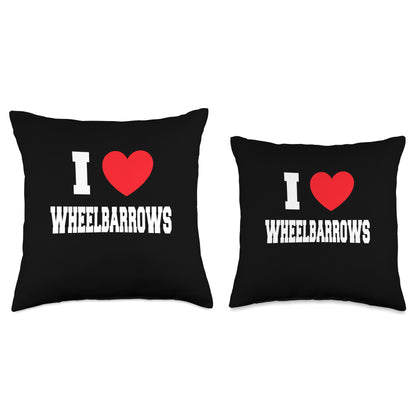I Love Wheelbarrows Throw Pillow