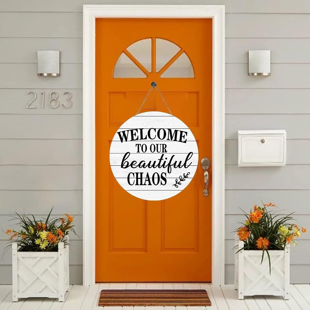 Welcome to Our Beautiful Chaos Round Wooden Sign for Front Door Decor, Wood Plaque Door Hanger for Farmhouse Living Room Bedroom Room Kitchen Garden 12x12 inch
