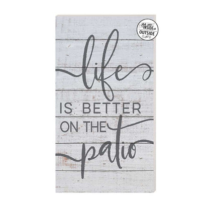11x20 Indoor Outdoor Whitewash Sign Life is Better Patio