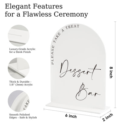 Acrylic Dessert Bar Sign – 6x8” Arch Tabletop Sign with Base, 1/8” Thick – Modern Wedding Dessert Table Décor, Party Reception Candy Bar Signage White