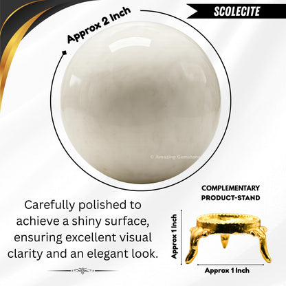 Amazing Gemstone Scolecite Crystal Ball with Stand - 2 Inches Crystal Sphere Meditation Balls for Witchcraft and Decorative Balls