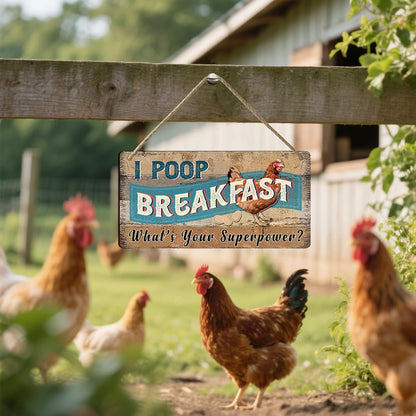 Funny Chicken Coop Signs Decor - I Poop Breakfast What's Your Superpower Sign - Outdoor Chicken Coop Decorations, Gifts for Women - Wooden Wall Art (6x12 Inch Rustic Farmhouse Kitchen Decor)