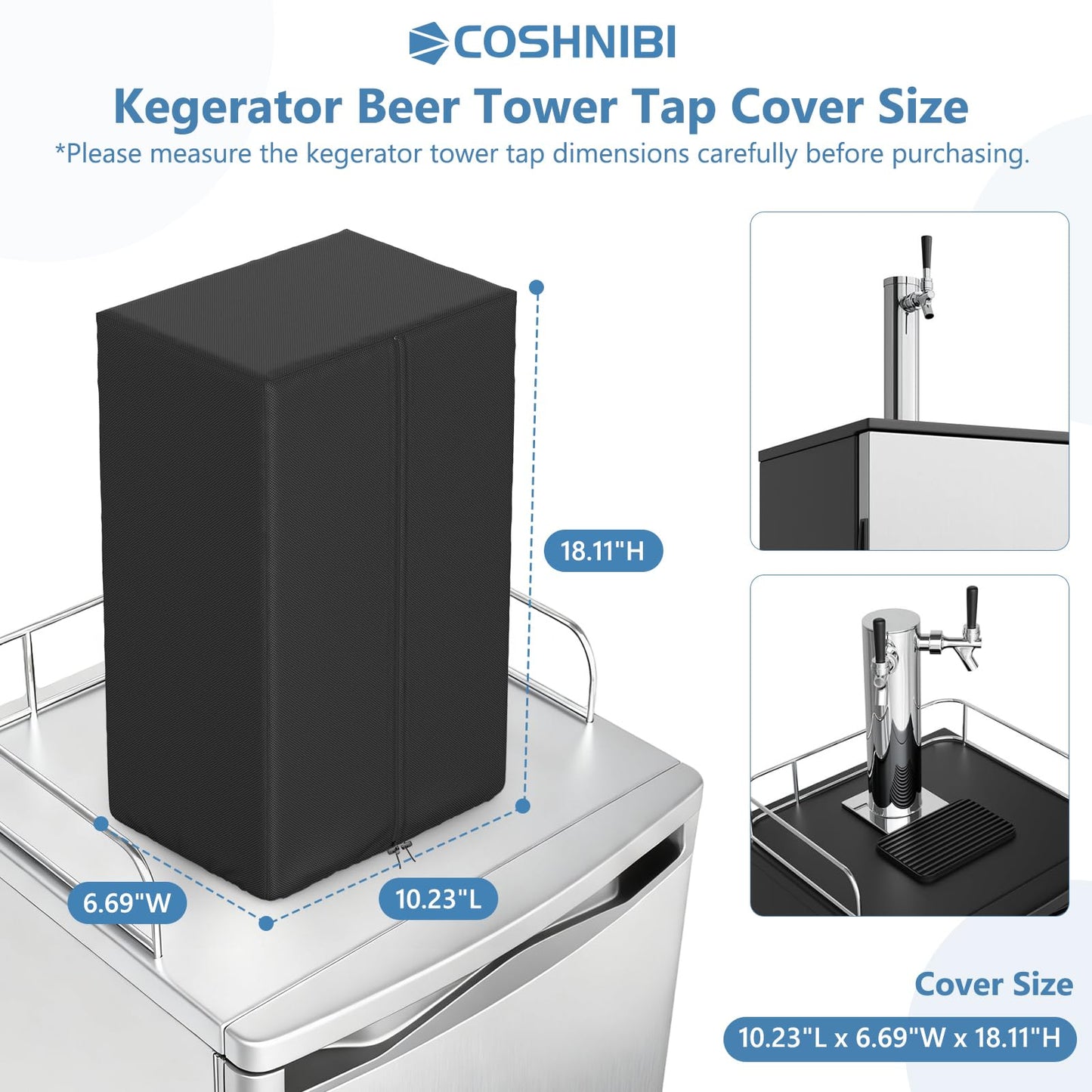 COSHNIBI Kegerator Beer Tower Cover,Waterproof and Dustproof Kegerator Tap Covers with Insulation Layer for Single or Double Tap Draft Tower,10.23"L x 6.69"W x 18.11"H,Black(Cover Only)