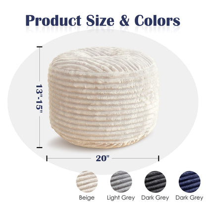 SHOUREN Stuffed Round Pouf Ottoman,Corduroy Foot Rest with Shredded Foam Filling, Lightweight and Fluffy Pouf Storage Ottoman for Living Room,Floor Poufs for Couch,20"x15", Beige