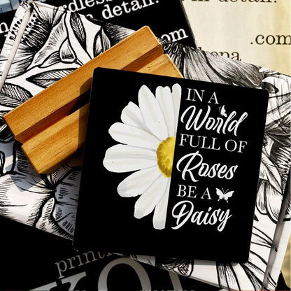 Country Daisy Wooden Plaque Sign Desk Decor Rustic in a World Full of Roses Be a Daisy Desk Sign Decor for Home Bedroom 4 x 4 inches