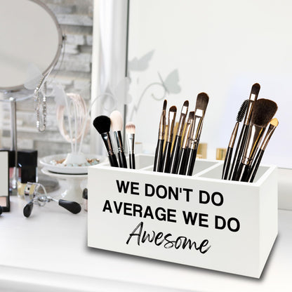 XPH Inspirational Pen Pencil Holder Organizer for Desk, Inspirational Gifts for Women, We Don't Do Average We Do Awesome Motivational Wooden Box Sign for Home Office Desk Tabletop Decorations