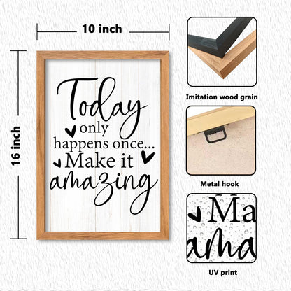 AuraPeak Today Only Happens Once Make It Amazing Inspirationa Quotes Office Wall Decor, Motivational Sayings Frame Rustic Home Living Room Laundry Room Wall Art Hanging (Wood 16"×10")