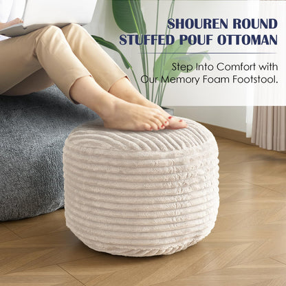 SHOUREN Stuffed Round Pouf Ottoman,Corduroy Foot Rest with Shredded Foam Filling, Lightweight and Fluffy Pouf Storage Ottoman for Living Room,Floor Poufs for Couch,20"x15", Beige