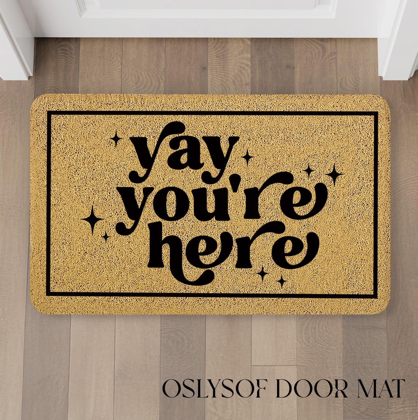 OSLYSOF Funny Welcome Door Mat, Yay You're Here Doormat for Front Door Indoor Outdoor Porch Entrance Entryway, Funny Welcome Mat Outside, 17x30 Inches